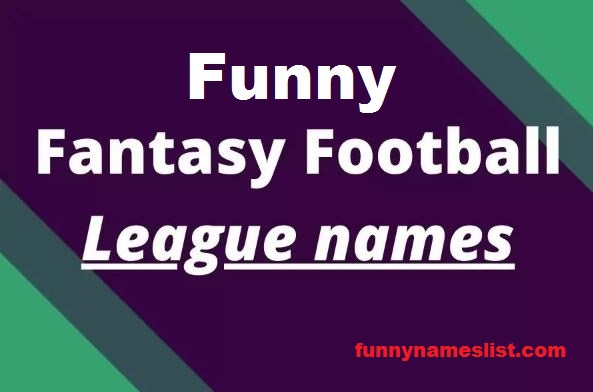Funny-Fantasy-Football-League-Names