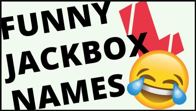 Funny-Jackbox-Names