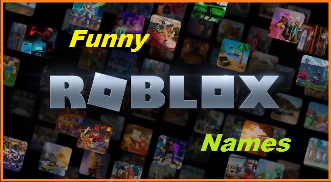 Funny-Roblox-Names