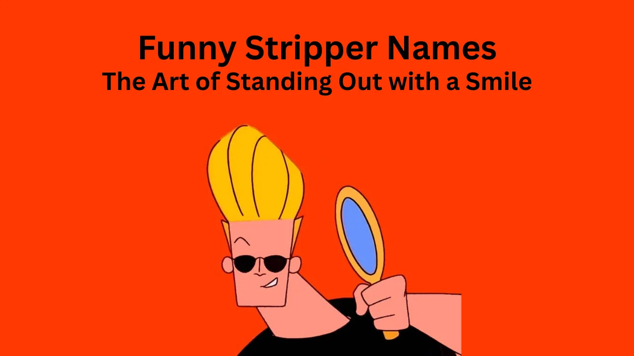funny stripper names